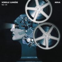 Mina - Sorelle lumiere, vol. 1 & 2