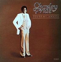 Charley Pride - You're My Jamaica