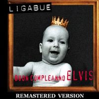 Ligabue - Buon compleanno Elvis