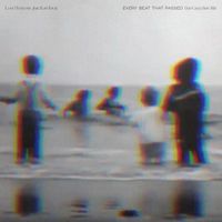 Lost Horizons - Every Beat That Passed (feat. Kavi Kwai) (Dan Carey Dub Mix)