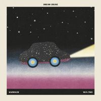 Wun Two & Knowsum - Dream Cruise