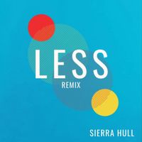 Sierra Hull - Less - Remix