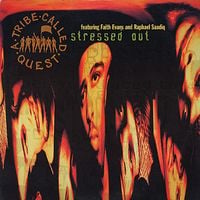 A Tribe Called Quest - Stressed Out
