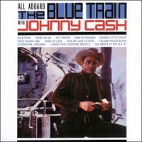 Johnny Cash - All Aboard the Blue Train
