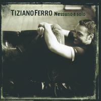 Tiziano Ferro - Nessuno &egrave; solo