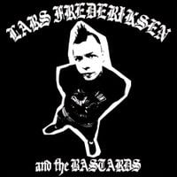 Lars Frederiksen And The Bastards - Lars Frederiksen and the Bastards