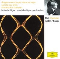 Heinz Holliger / Ursula Holliger / Paul Sacher - Henze: Double Concerto for Oboe, Harp and Strings; Sonata for Strings