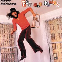 Chuck Mangione - Fun And Games