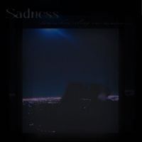 Sadness - Somewhere Along Our Memory...