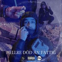 Z.E - HELLRE D&Ouml;D &Auml;N FATTIG