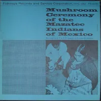 Mar&iacute;a Sabina - Mushroom Ceremony of the Mazatec Indians of Mexico