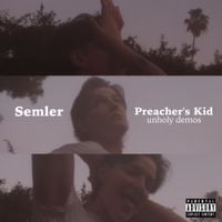 Semler - Preacher&rsquo;s Kid