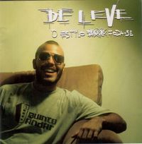 De Leve - O Estilo Foda-se