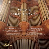 Saint Thomas Choir Of Men And Boys, Jeremy Bruns, Saint Thomas Brass & John Scott - Vierne At Saint Thomas
