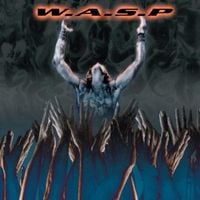 W.A.S.P. - The Neon God: Part 2 &ndash; The Demise