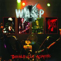 W.A.S.P. - Double Live Assassins
