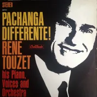 Ren&eacute; Touzet - Pachanga Differente!