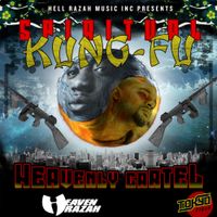 Heaven Razah, Tokyo Cigar & DJ Flipcyide - Spiritual Kung-Fu