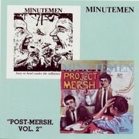 Minutemen - Post-Mersh, Vol. 2