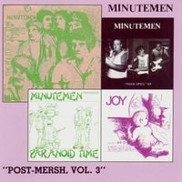 Minutemen - Post-Mersh, Vol. 3