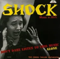 The Creed Taylor Orchestra - Shock Music in Hi-Fi