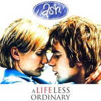 Ash - A Life Less Ordinary