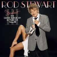 Rod Stewart - Stardust: The Great American Songbook, Volume III