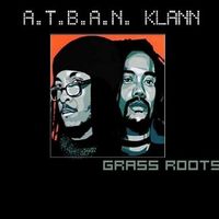 A.T.B.A.N. Klann - Grass Roots