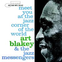 Art Blakey & The Jazz Messengers - Meet You at the Jazz Corner of the World, Volume 2