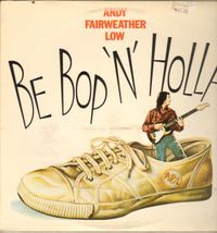 Andy Fairweather Low - Be Bop &lsquo;N&rsquo; Holla