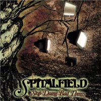 Spitalfield - Stop Doing Bad Things