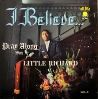Little Richard - I Believe: Pray Along With Little Richard, Vol. 2