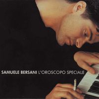 Samuele Bersani - L'oroscopo Speciale