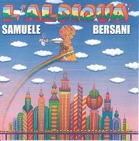 Samuele Bersani - L'aldiqu&agrave;