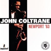 John Coltrane - Newport '63