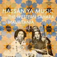 Various Artists - Hassānīya Music From The Western Sahara And Mauritania