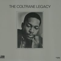 John Coltrane - The Coltrane Legacy