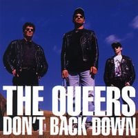 The Queers - Don't Back Down