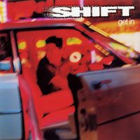 Shift - Get In