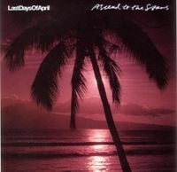 Last Days of April - Ascend to the Stars