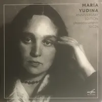 Maria Yudina - Maria Yudina - Anniversary Edition