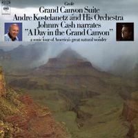Andre Kostelanetz / Johnny Cash - The Lure of the Grand Canyon