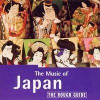 Various Artists - The Rough Guide to the Music of Japan