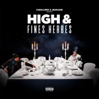 Caballero & JeanJass - High & Fines Herbes
