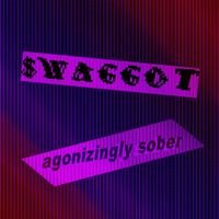 $WAGGOT - agonizingly sober