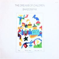 Shadowfax - The Dreams Of Children