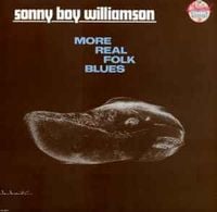 Sonny Boy Williamson - More Real Folk Blues