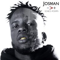 Josman - Echecs positifs