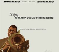 Al Grey - Snap Your Fingers