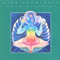 Kay Gardner - Rainbow Path